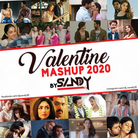 Valentine Special (Mashup 2020) DJ Sandy by ALL DJS CLUB