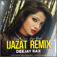 Ijazat - Remix (Female Cover - Diya Ghosh) Deejay Rax by ALL DJS CLUB