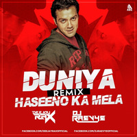 Duniya Hasino Ka Mela (Remix) Deejay Rax &amp; DJ Raevye by ALL DJS CLUB