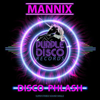 Mannix-Disco Phlash (Snippet) by MANNIX