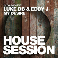 Luke DB &amp; Eddy J - My Desire by Eddy Dj