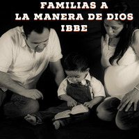 Tema #1_En una Familia a la manera de Dios, le cree a Dios, y vive el matrimonio a la manera de Dios_ por el Pastor Marcos Peña 08/17/17 by ibbbelive