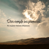 Dios cumple sus promesas, por el pastor Salomón Altamirano 01/06/19 by ibbbelive