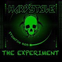 HARDSTYLE - THE EXPERIMENT by Jimmy Stompin Bob Teasdale
