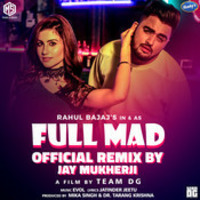 FULL MAD (Official Remix) By Jay Mukherji | Rahul Bajaj | Presented By Mika Singh | Music On: Music &amp; Sounds by JayMukherji ♪