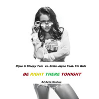 Be Right There Tonight by DJ SeVe by DJ SeVe