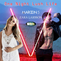 One Night Lush Life by DJ SeVe by DJ SeVe