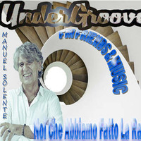 Under groove - Fm Friends & Music 3 by manuel solente