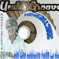 Under groove - Fm Friends & Music 4 by manuel solente