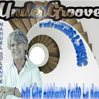 Undergroove - Fm Friends & Music 6 by manuel solente