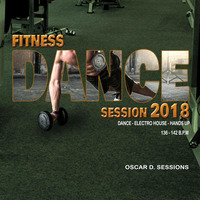 Fitness Dance Session 2018 by Oscar D. Sessions