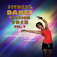Fitness Dance 2018 vol. 2 by Oscar D. Sessions