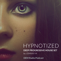 Hypnotized | Deep Progressive House Set | By Johnny M by Johnny M