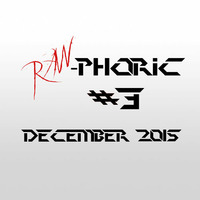 Hardstyle Overdozen December 2015 | This is Raw-phoric #3 by T-Punkt-ony Project