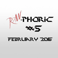 Hardstyle Overdozen February 2016 | This is Raw-phoric #5 by T-Punkt-ony Project