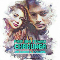 Phir Bhi Tumko Chaahunga - (Dedicated To My Love) - Joy Sarker &amp; Angelina by Joy Sarker Official
