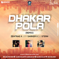 Dhakar Pola - (Remix) - Zentras X Joy Sarker X DJ Stern by Joy Sarker Official