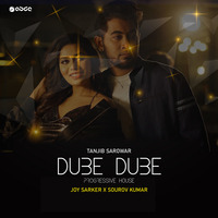Tanjib Sarowar - Dube Dube - (Progressive House) - Joy Sarker X Sourov Kumar by Joy Sarker Official