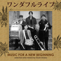 Music for a New Beginning by Gosh Snobo