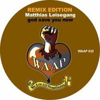 Matthias Leisegang - God save you now (Original Mix) by Matthias Leisegang