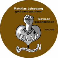 Matthias Leisegang - God save you now (Klangwelt 3000 Remix) by Matthias Leisegang