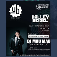 Halley Seidel - Club UB on UndergrooundkollektiV Guest DJ Mau Mau by Halley Seidel - BR/RJ