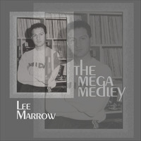 Lee Marrow - The Mega Medley (Vico Edition) by Vico