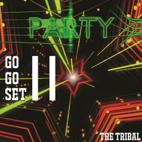 Party GoGoSet Part II [Vico The Tribal Mixtape] by Vico