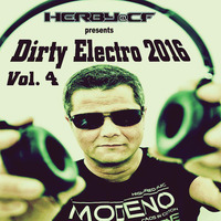 Herby@CF - Dirty Electro 2016 Vol.4 by Herby van CF   official