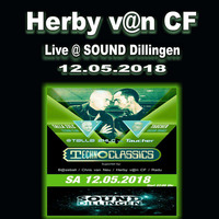 Herby v@n CF @ SOUND Dillingen--Techno Classics (Talla 2XLC vs. Taucher)12.05.2018 by Herby van CF   official