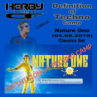 Herby v@n CF @Defintion of Techno Camp(Nature One)-Classics Set (02.08.2018) by Herby van CF   official