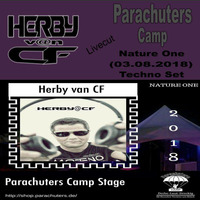 Herby v@n CF @Parachuters Camp (Nature One)-Techno Set (03.08.2018) by Herby van CF   official
