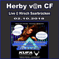 Herby v@n CF @KuFa/Hirsch Saarbrücken--Techno Classics meets Underground Classics (02.10.18) by Herby van CF   official