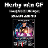 Herby v@n CF @SOUND Dillingen pres. MARUSHA (26.01.2019) by Herby van CF   official