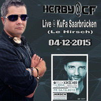 Herby@CF Live @KuFa Saarbrücken(Le Hirsch)--Felix Kröcher--04.12.2015 by Herby van CF   official