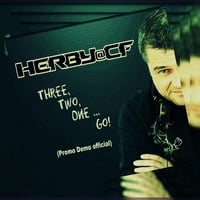 Herby@CF - Three, Two, One...Go! (Promo Demo Official) by Herby van CF   official