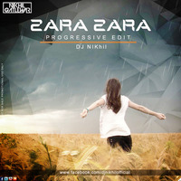 Zara Zara (Progressive Edit) - DJ NIKhil by Dj Nikhil Gatlewar