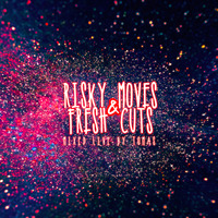 risky_moves_and_fresh_cuts_-_mixed_by_Tomás_May_2019 by Tomás