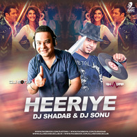 Heeriye (Remix) - Race 3 - DJ Shadab &amp; DJ Sonu by djshadab