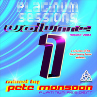 Pete Monsoon - Platinum Sessions Volume 1 (Aug 2003) by Pete Monsoon