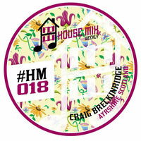Craig Breckenridge hmw week 18 by House Mix Weekly