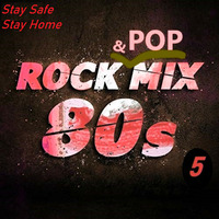 80s Rock &amp; Pop Mix 5 [Portuguese Do It Better] by Carlos Remix