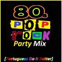 80s Rock and Pop Party Mix by Carlos Remix