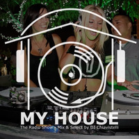 My House Radio Show 2016-07-16 by DJ Chiavistelli