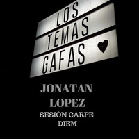 JONATAN LOPEZ LOS TEMAS GAFAS 3-3-2018 by JONATAN LOPEZ DJ