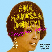 Yolanda Be Cool &amp; Dcup - Soul Makossa (Money) (Nicola Andreoli Suppa mix) by Nicola Andreoli