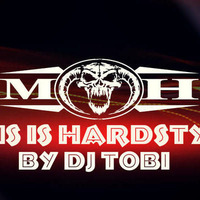 This is Hardstyle  (  by Dj Tobi ) by Dj Tobi / Mad Mäx Dj Team