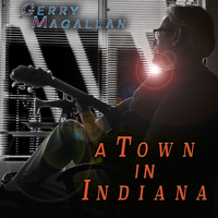 A Town in Indiana by Gerry Magallan