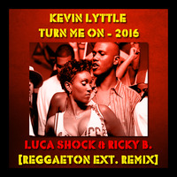 Kevin Lyttle - Turn Me On [Luca Shock &amp; Ricky B. REGGAETON Ext Remix 2016 ] - FreeDownload in Description by Luca Shock Pisani
