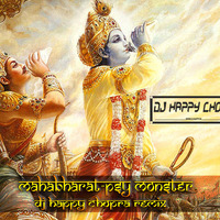 MAHABHARAT PSY MONSTER -DJ HAPPY CHOPRA REMIX by DJ Happy Chopra
